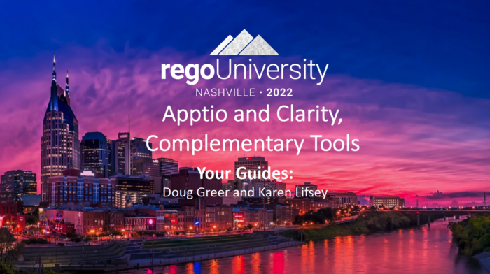 Apptio and Clarity, Complementary Tools - RegoU 2022