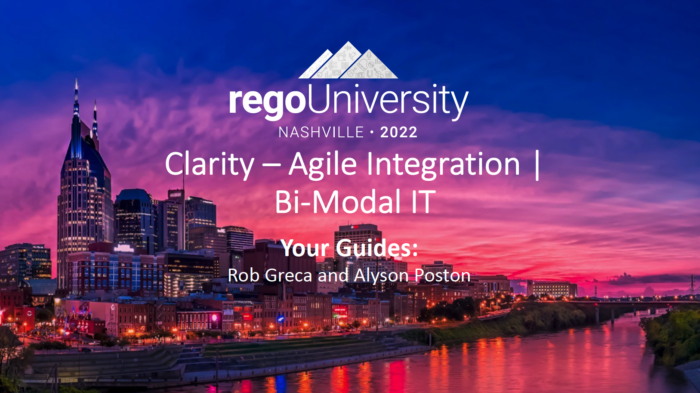 Clarity – Agile Integration | Bi-Modal IT - RegoU 2022