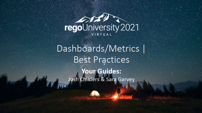 Dashboard/Metrics | Best Practices - .mp4 - RegoU 2021