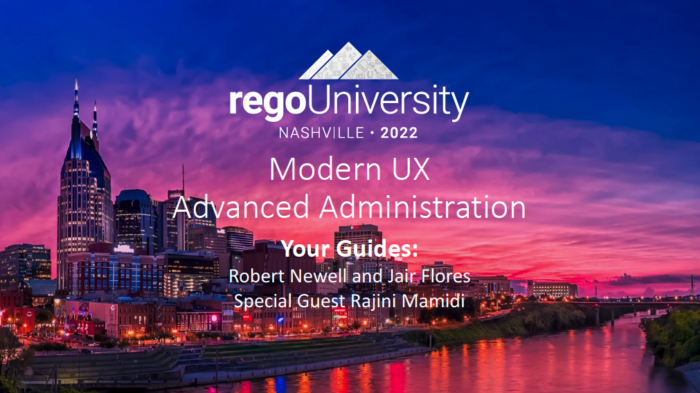 Modern UX | Advanced Administration - RegoU 2022