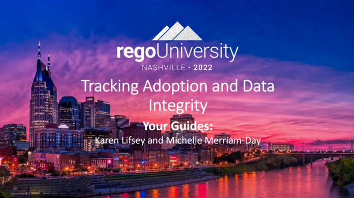 Tracking Adoption & Data Integrity - RegoU 2022