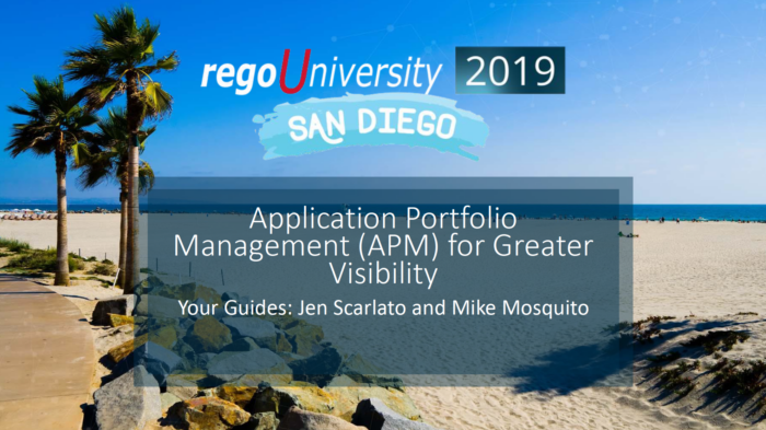 Application Portfolio Management for Greater Visibility – RegoU 2019