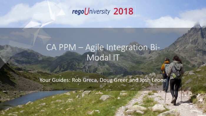 CA PPM / Agile Integration Bi-Modal IT - RegoU 2018