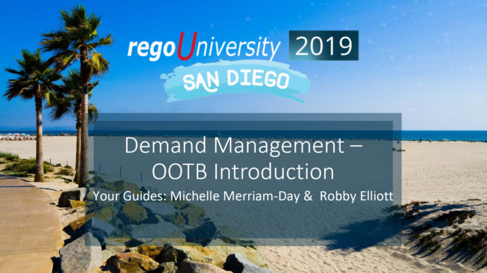 Demand Management | OOTB Introduction – RegoU 2019