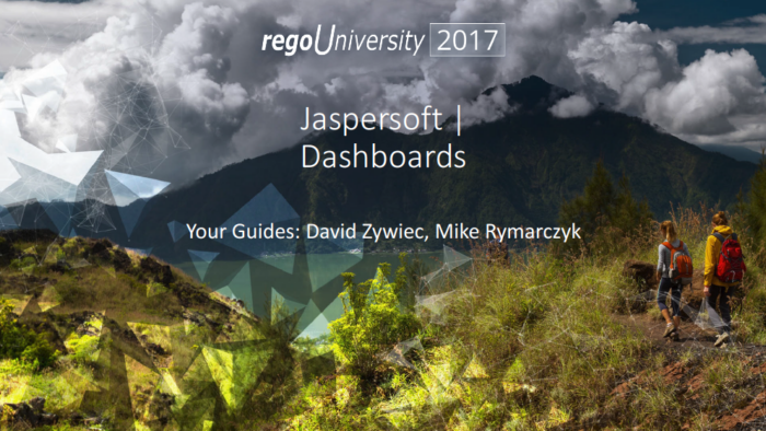 Jaspersoft | Dashboards – regoU 2017