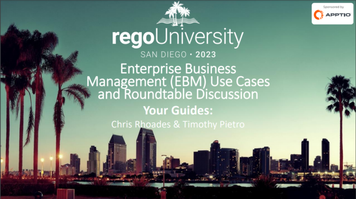 Enterprise Business Management (EBM) Use Cases and Roundtable Discussion – RegoU 2023