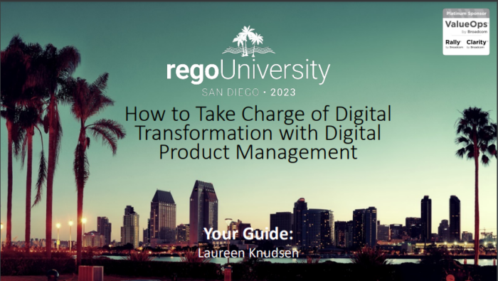 How to Take Charge of Digital Transformation with Digital Product Management – RegoU 2023