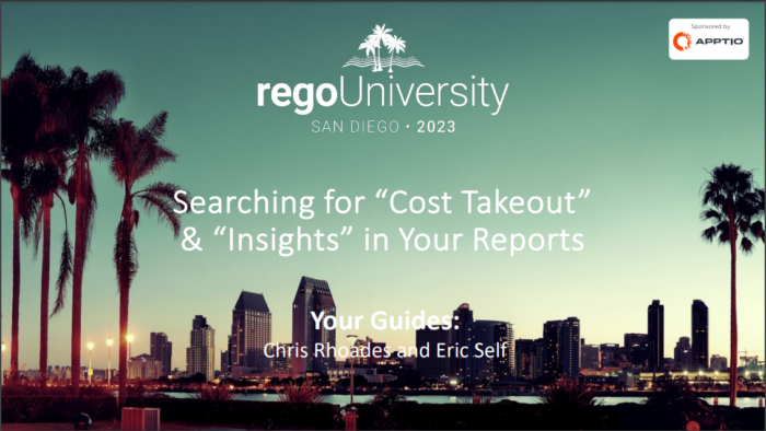 Searching for "Cost Takeout" and "Insights" in Your Reports – RegoU 2023