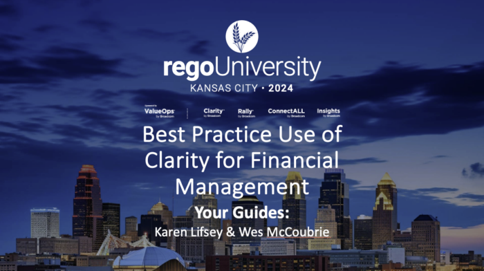 Best Practice Use of Clarity for Financial Management – RegoU 2024