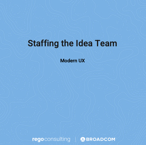 QRG - Staffing the Idea Team - Modern UX 16.4
